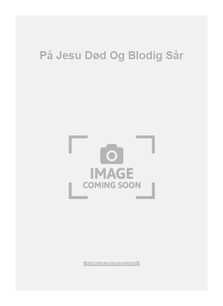 På Jesu Død Og Blodig Sår